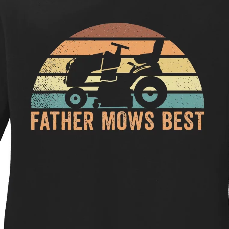 Father Mows Best Lawn Care Dad Mowing Gardener Ladies Long Sleeve Shirt