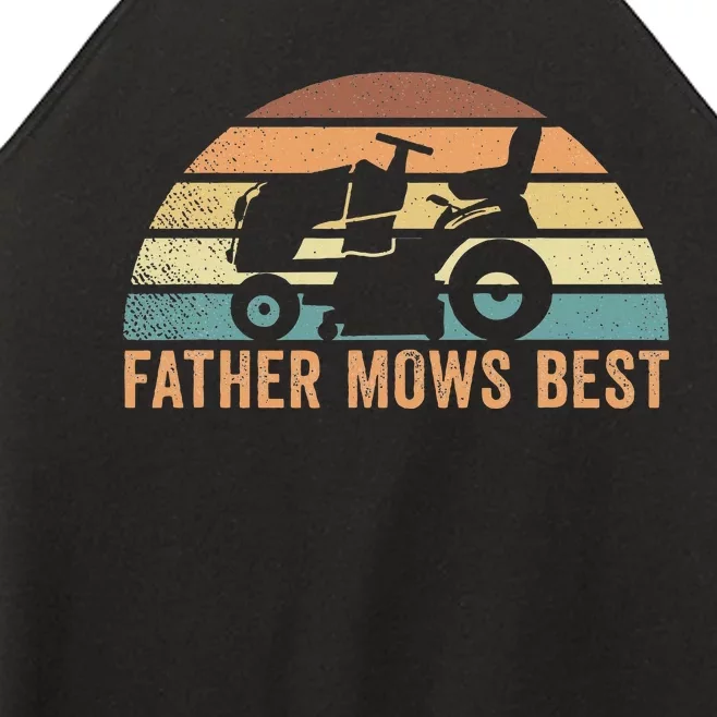 Father Mows Best Lawn Care Dad Mowing Gardener Women’s Perfect Tri Rocker Tank