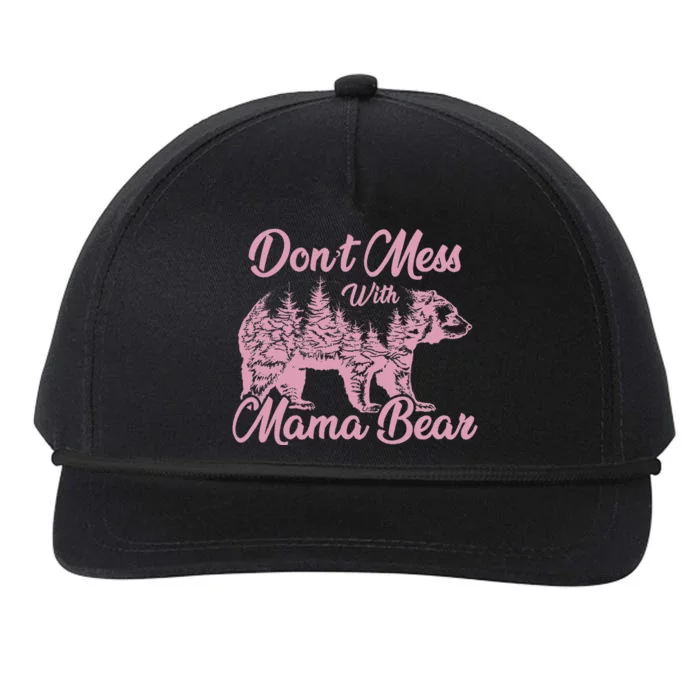 Funny Mama Bear Don't Mess With Mama Bear Mothers Day Snapback Five-Panel Rope Hat