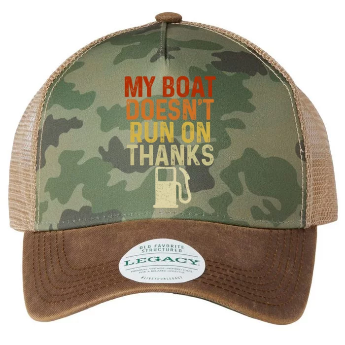 Funny My Boat Doesnt Run On Thanks Funny Boating Vintage Legacy Tie Dye Trucker Hat