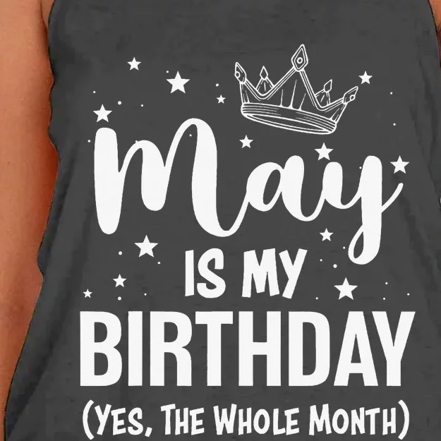 Funny May Bday May Is My Birthday Yes The Whole Month Women's Knotted Racerback Tank