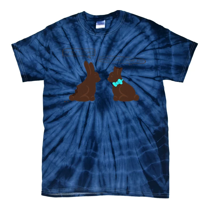 Funny My Butt Hurts Chocolate Easter Bunny Tie-Dye T-Shirt