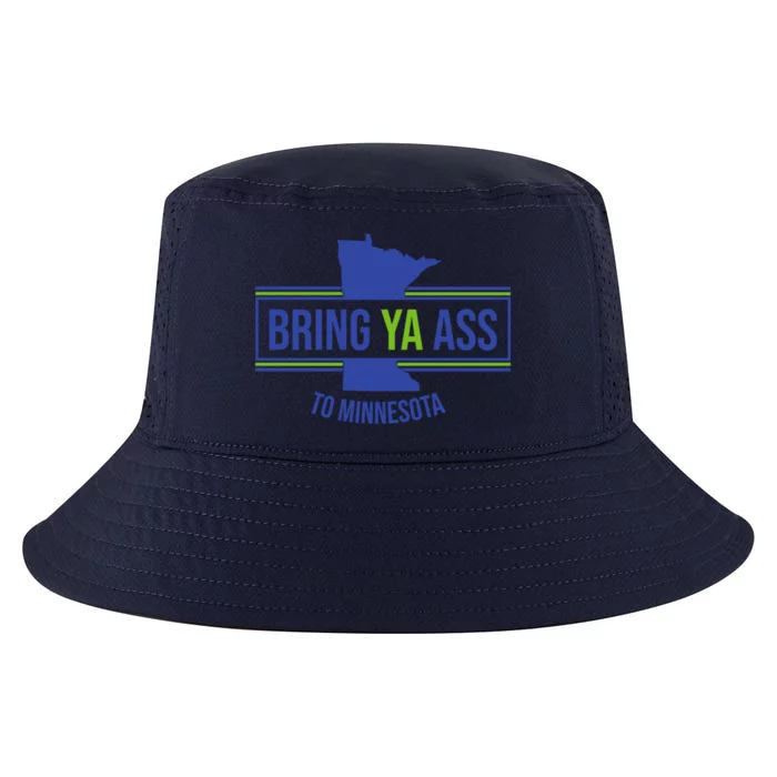 Funny Meme Bring Ya Ass To Mn Meaningful Gift Cool Comfort Performance Bucket Hat