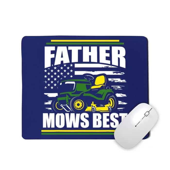 Father Mows Best Funny Lawn Mower American Flag Fathers Day Mousepad