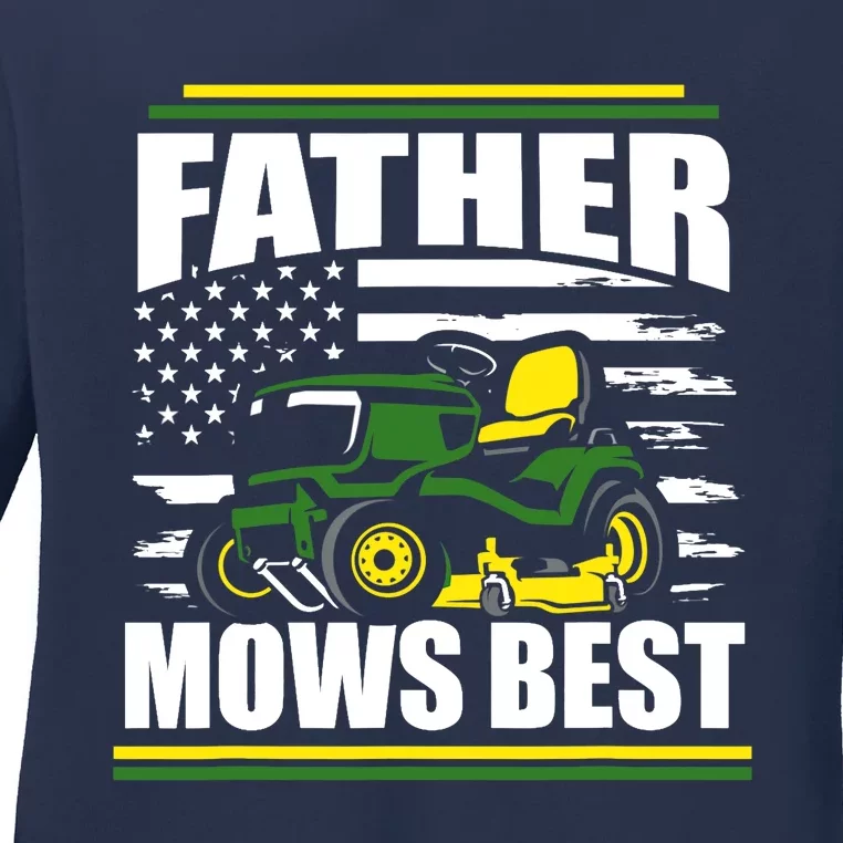 Father Mows Best Funny Lawn Mower American Flag Fathers Day Ladies Long Sleeve Shirt