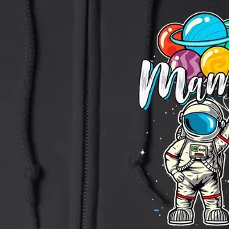 funny Mama Birthday Funny Astronaut in Space Full Zip Hoodie