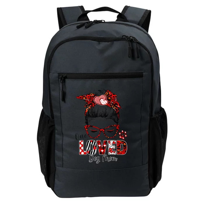 Funny Messy Bun Hair One Loved Dog Mom Valentines Day Daily Commute Backpack