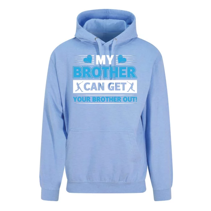 Funny My Brother Can Get Your Brother Out Baseball Game Unisex Surf Hoodie