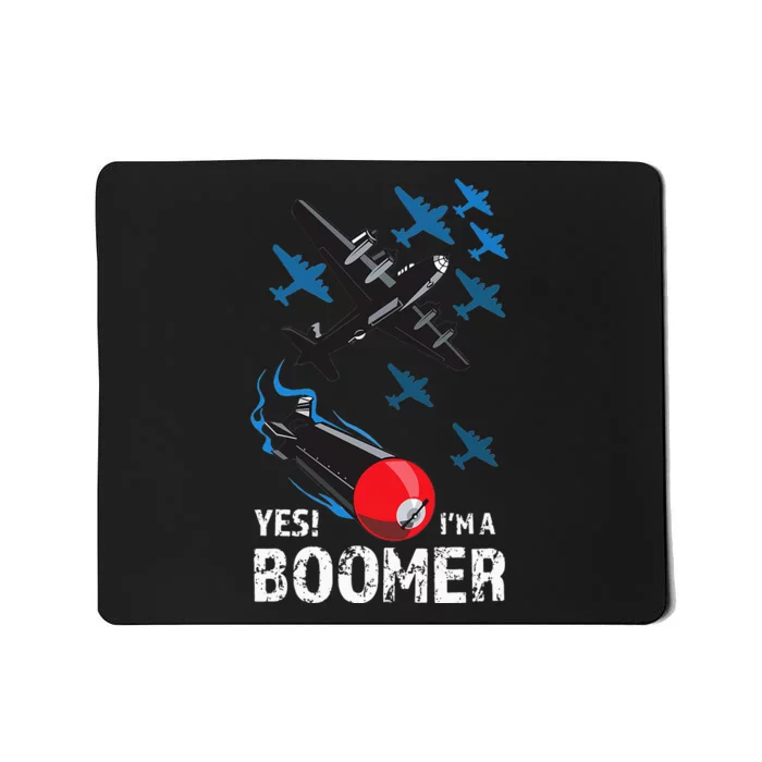 Funny Military Bomber Design For Boomers Mousepad