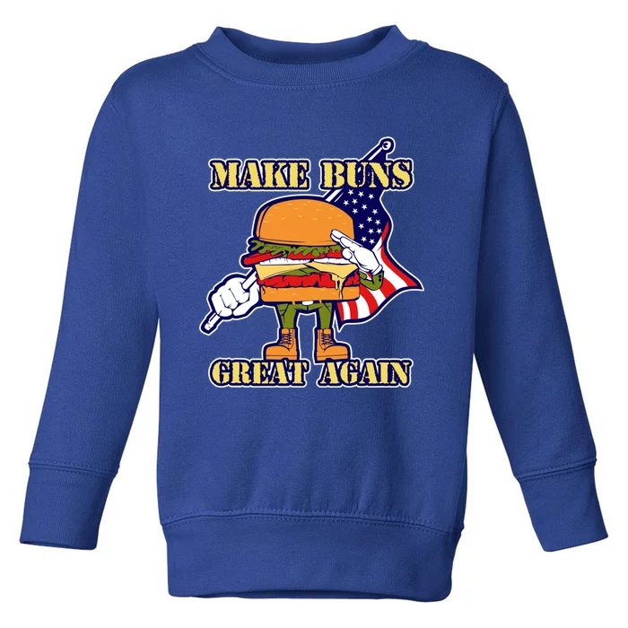 Funny Make Buns Great Again American Flag Burger Buns Funny Gift Toddler Sweatshirt