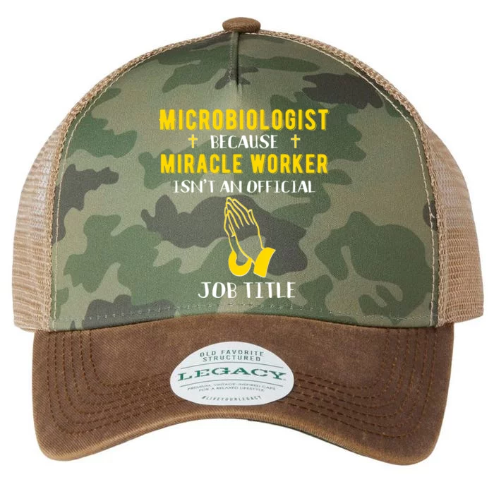 Funny Microbiologist Because Miracle Worker Isnt A Job Title Gift Legacy Tie Dye Trucker Hat