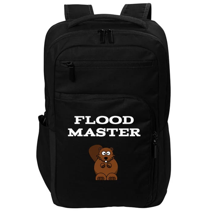 Flood Master Beaver Plumbing Humor Funny Sarcastic Impact Tech Backpack