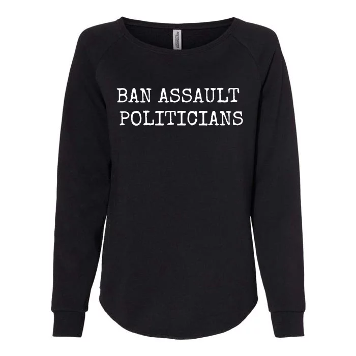 Forest Mommy Ban Assault Politicians Womens California Wash Sweatshirt