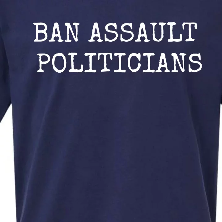 Forest Mommy Ban Assault Politicians Sueded Cloud Jersey T-Shirt