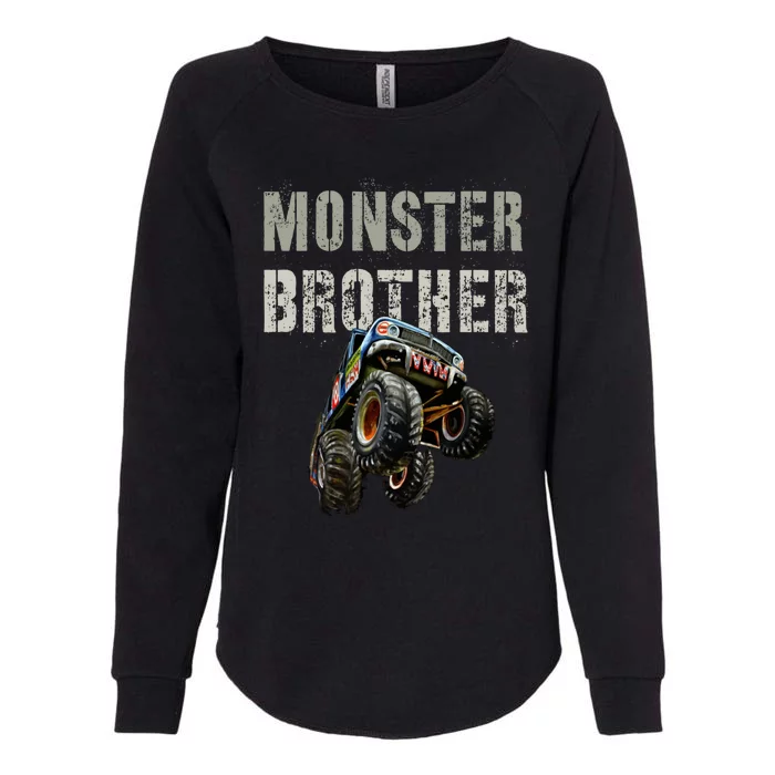 Funny Monster Brother Cool Truck Birthday Bro Son Matching Gift Womens California Wash Sweatshirt