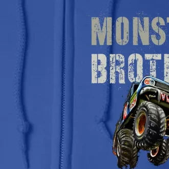 Funny Monster Brother Cool Truck Birthday Bro Son Matching Gift Full Zip Hoodie