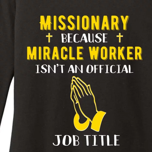 Funny Missionary Because Miracle Worker Isn't A Job Title Gi Gift Womens CVC Long Sleeve Shirt