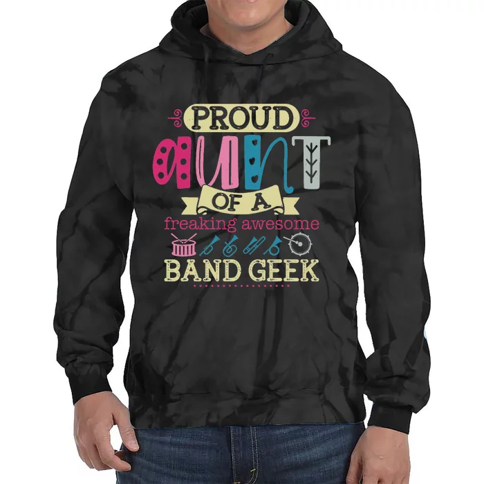 Funny Marching Band Aunt of Band Geek Tie Dye Hoodie