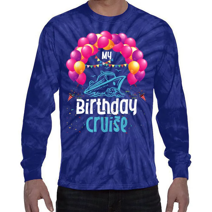 Festive My Birthday Cruise Ship Party Anniversary Tie-Dye Long Sleeve Shirt