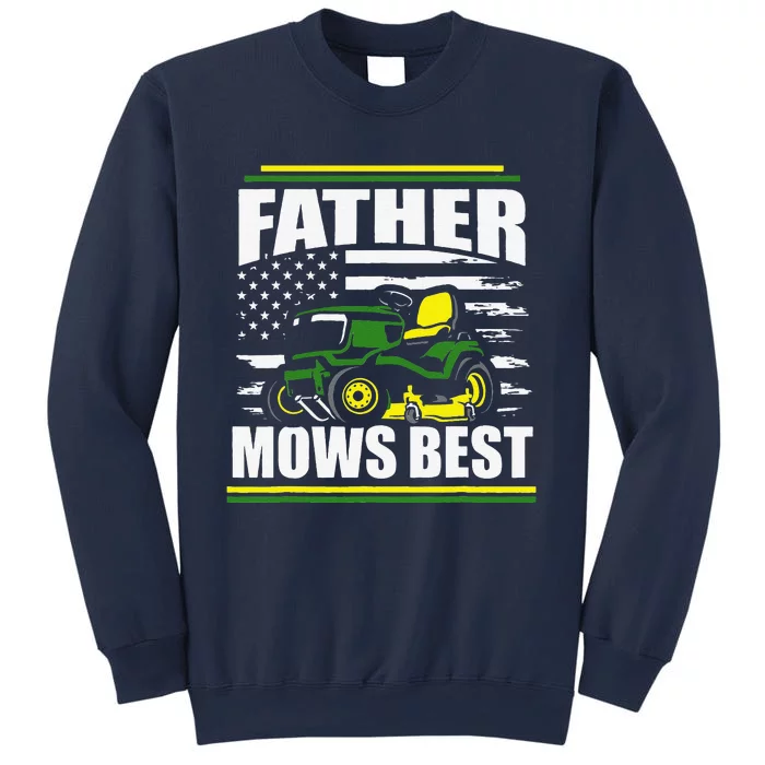 Father Mows Best Funny Lawn Mower American Flag Fathers Day Sweatshirt