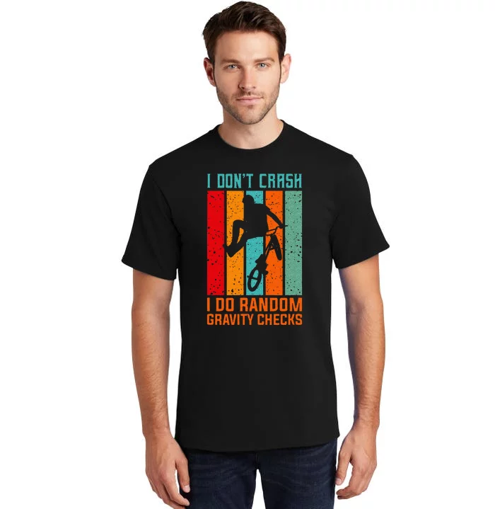 Funny Mountain Bike Biking Cycling Quote Tall T-Shirt