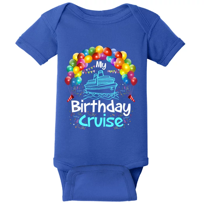 Festive My Birthday Cruise Ship Party And Gift Baby Bodysuit