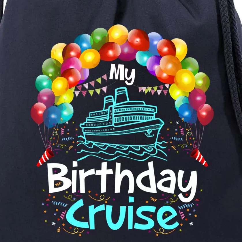 Festive My Birthday Cruise Ship Party And Gift Drawstring Bag