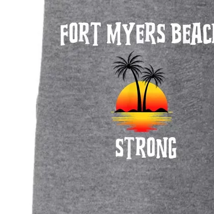 Fort Myers Beach Strong Community Strength Prayer Support Doggie 3-End Fleece Hoodie