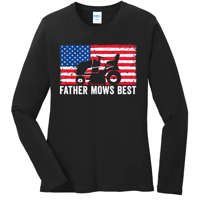 Father Mows Best Lawn Care Dad Mowing Patriotic FatherS Day Ladies Long Sleeve Shirt