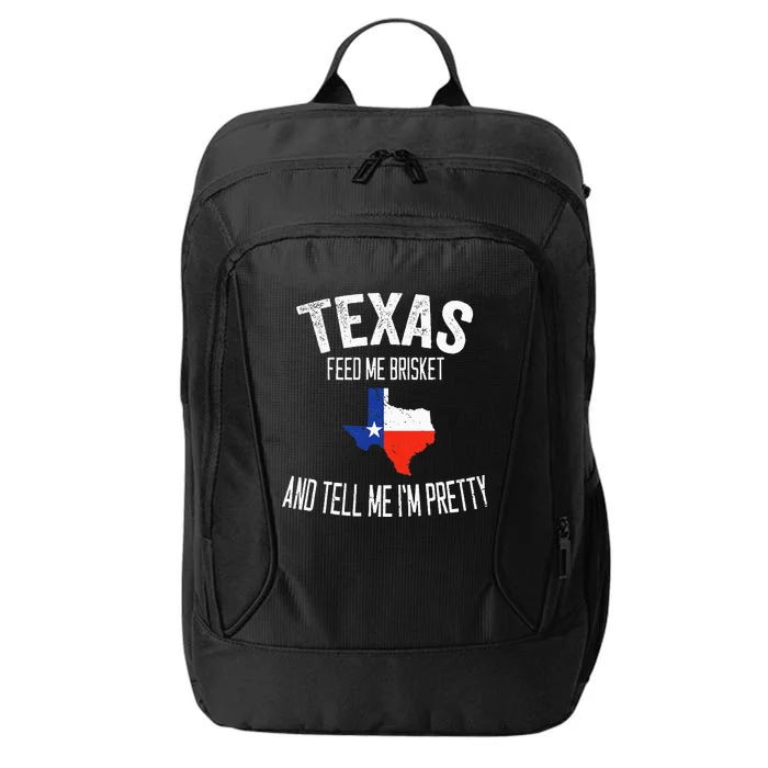 Feed me brisket and tell me I'm pretty Love Texas BBQ City Backpack