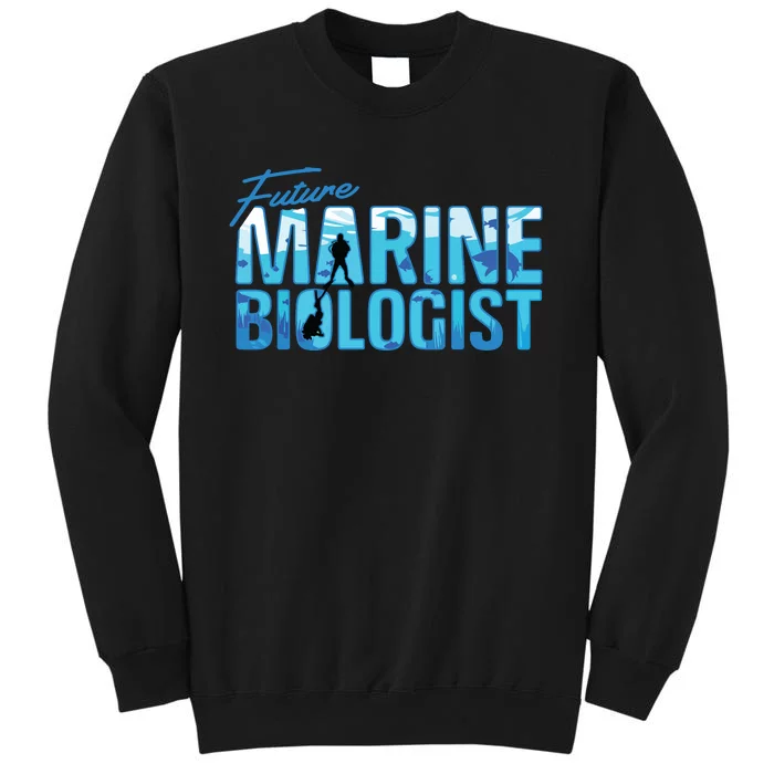 Future Marine Biologist Ocean Student Biology Gift Tall Sweatshirt