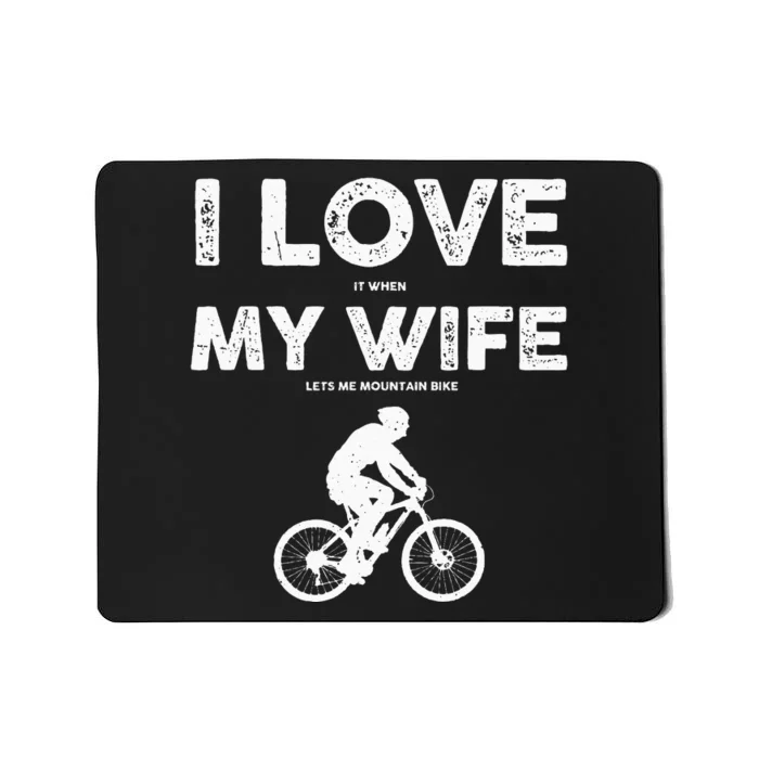 Funny Mountain Bike Design For Dad Biking Husband Quote Mousepad