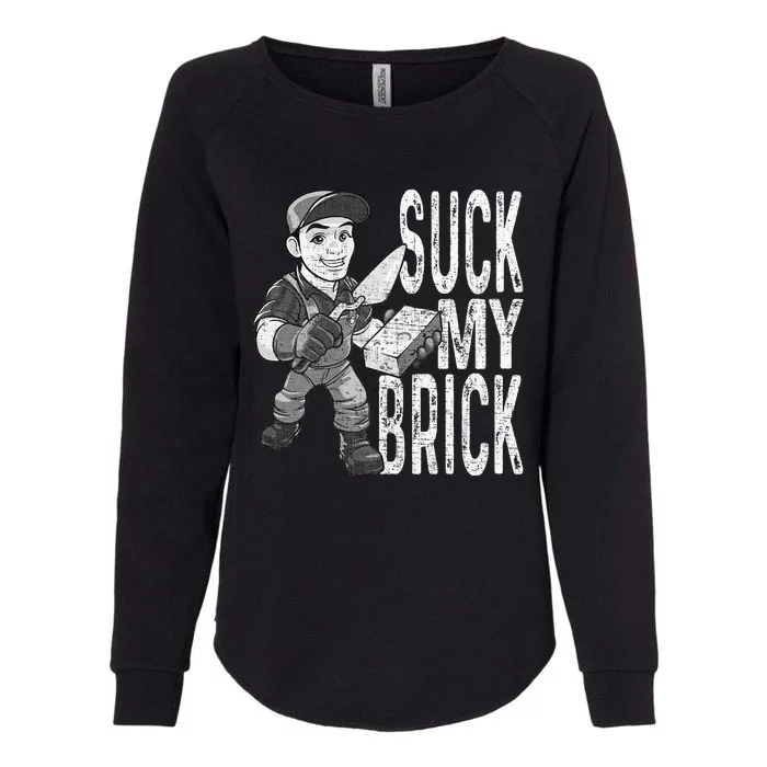 Funny Mason Bricklayer Hard Work Brickie Brickmason Building Womens California Wash Sweatshirt