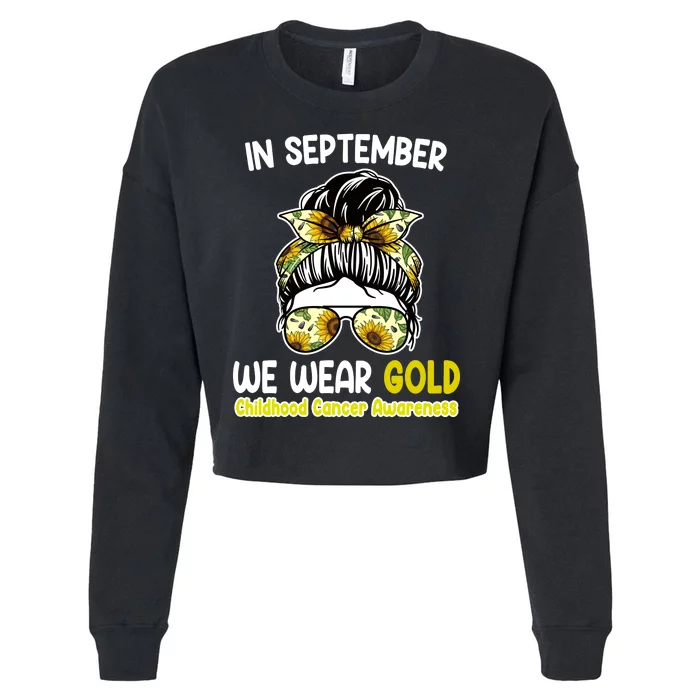 Floral Messy Bun In September We Wear Gold Childhood Cancer Cropped Pullover Crew