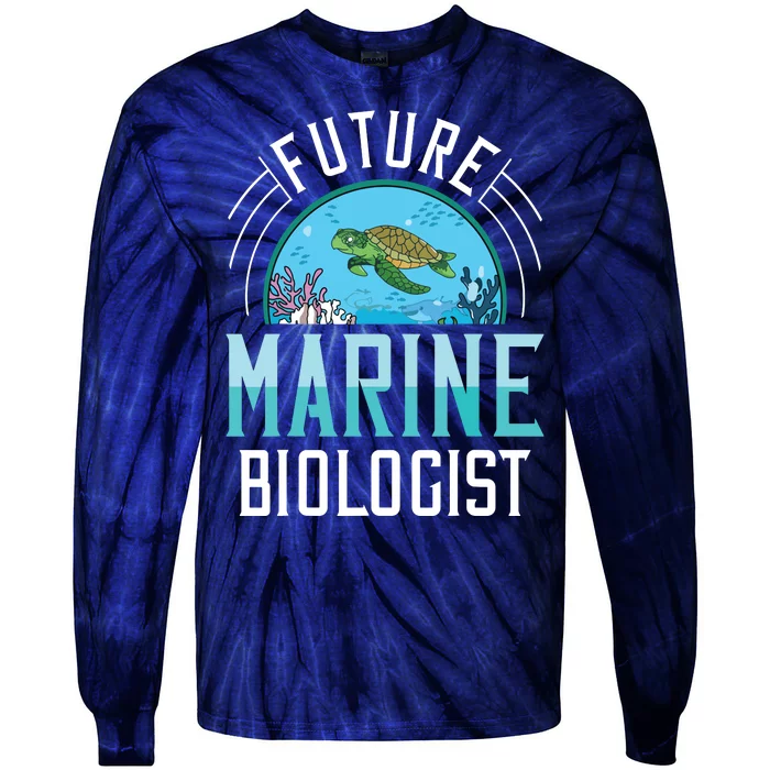 Future Marine Biologist Biology Ocean Life Tie-Dye Long Sleeve Shirt