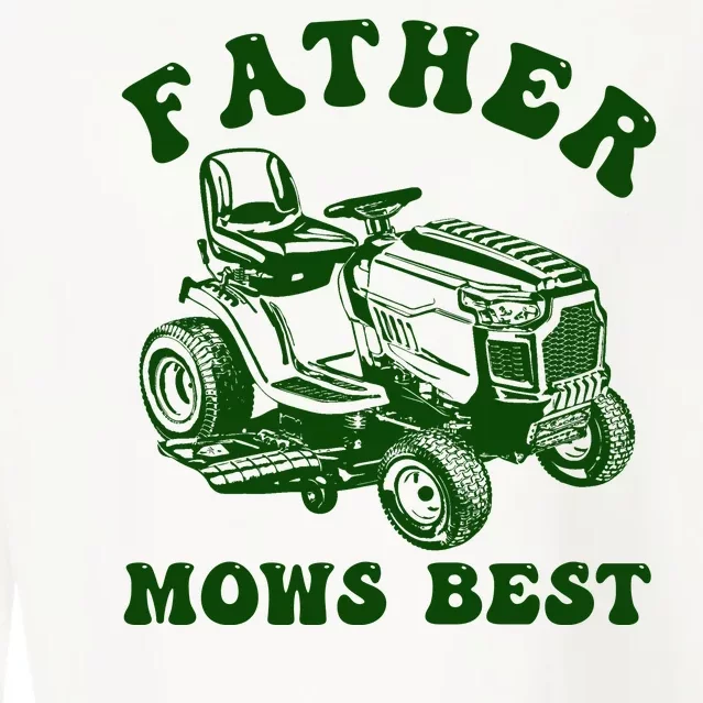 Father Mows Best Lawn Fathers Day Cropped Pullover Crew