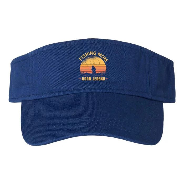 Fishing Mom Born Legend Gift Funny Wildlife Outdoor Hunting Cute Gift Valucap Bio-Washed Visor