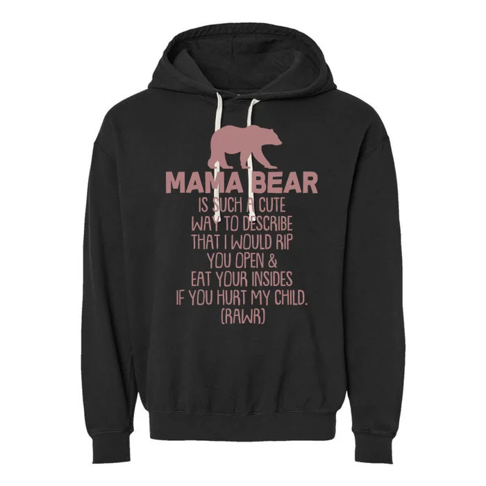 Funny Mama Bear Rawr Garment-Dyed Fleece Hoodie