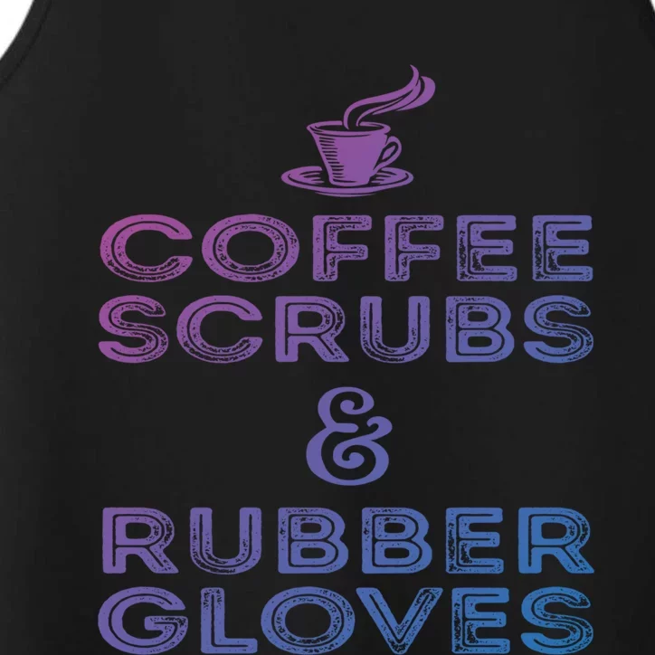 Funny Medical : Coffee Scrubs And Rubber Gloves Gift Performance Tank