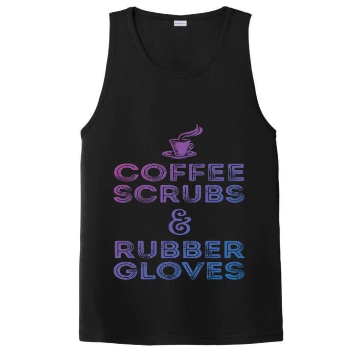 Funny Medical : Coffee Scrubs And Rubber Gloves Gift Performance Tank