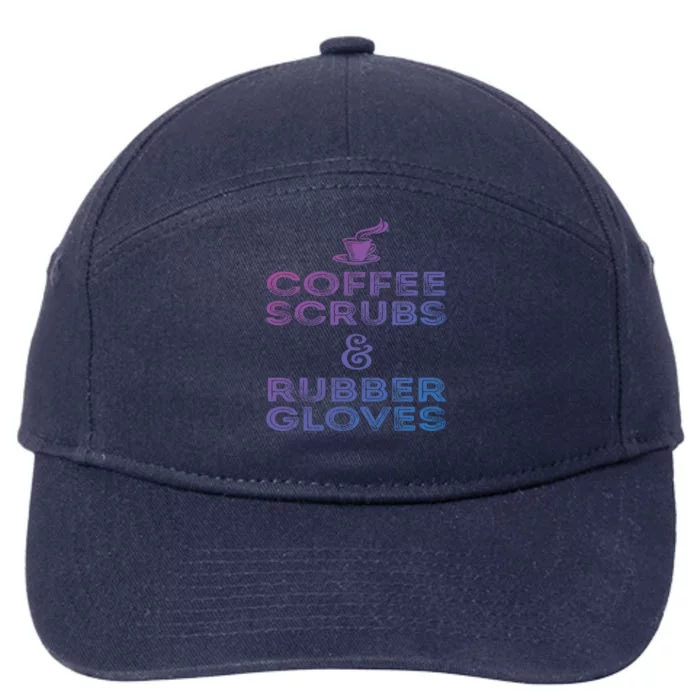 Funny Medical : Coffee Scrubs And Rubber Gloves Gift 7-Panel Snapback Hat