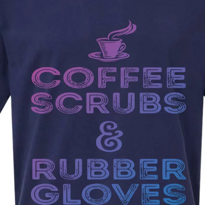 Funny Medical : Coffee Scrubs And Rubber Gloves Gift Sueded Cloud Jersey T-Shirt