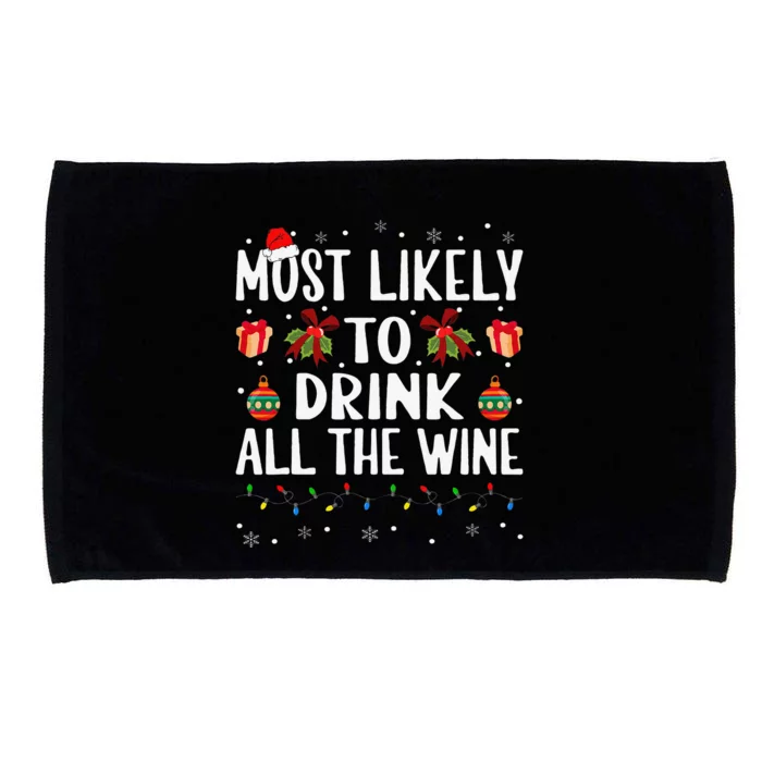 Funny Matching Christmas Most Likely To Drink All The Wine Microfiber Hand Towel