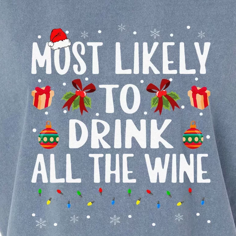 Funny Matching Christmas Most Likely To Drink All The Wine Garment-Dyed Women's Muscle Tee