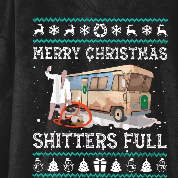 Funny Merry Christmas Shitters Full Sweater Ugly Hooded Wearable Blanket