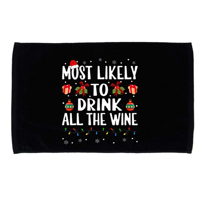 Funny Matching Christmas Most Likely To Drink All The Wine Microfiber Hand Towel