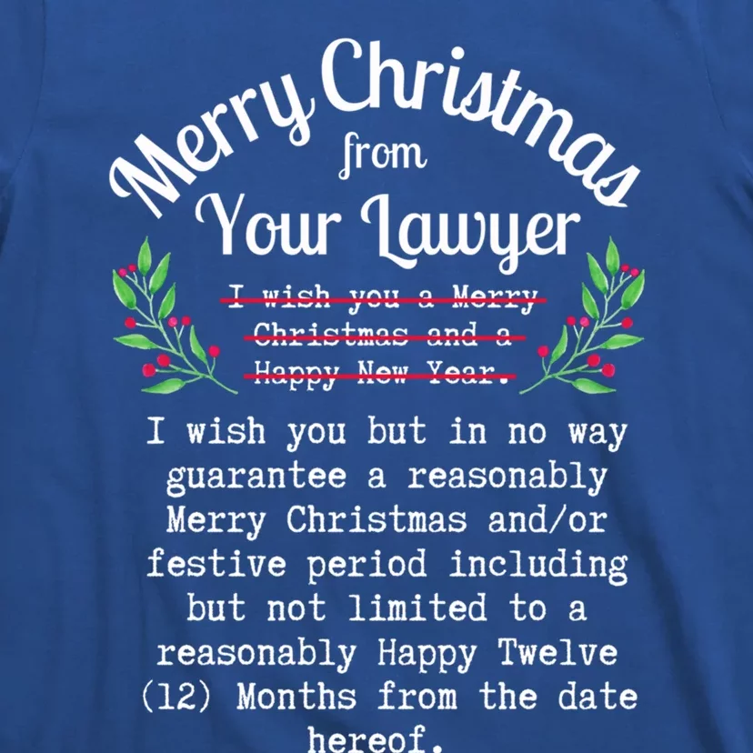 Funny Merry Christmas From Your Lawyer Law Student Attorney Gift T-Shirt