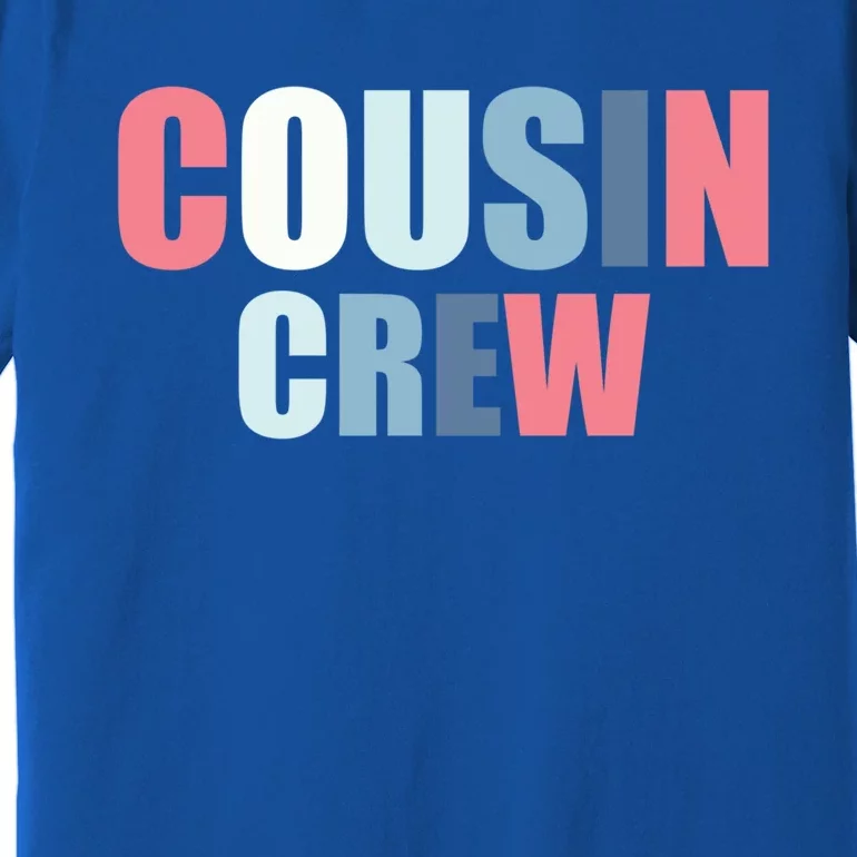 Family Matching Cousin Crew Funny Gift Premium T-Shirt