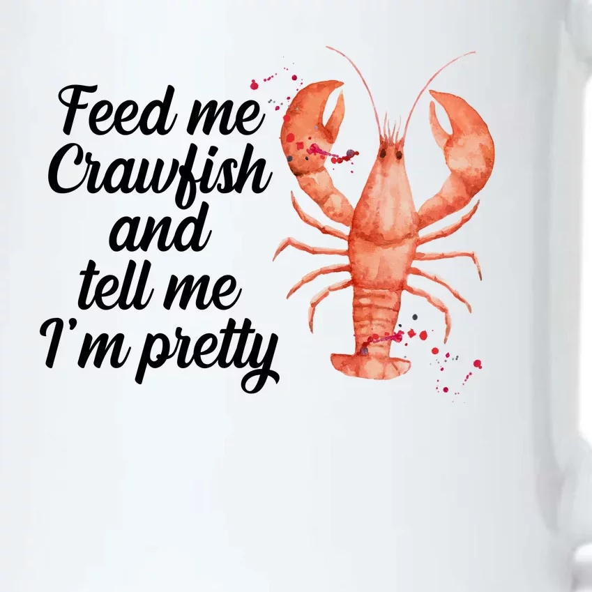 Feed Me Crawfish And Tell Me I'm Pretty Black Color Changing Mug