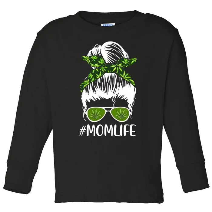 Funny Mom Cannabis Weed Mom Lady Messy Bun Mother's Day Toddler Long Sleeve Shirt